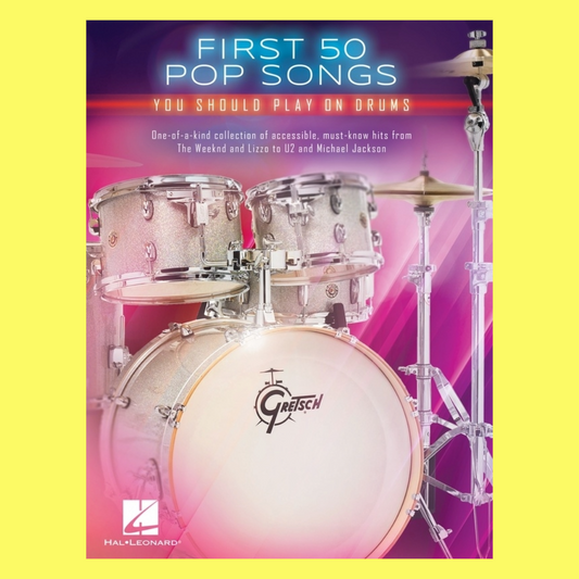 First 50 Pop Songs You Should Play on Drums Book