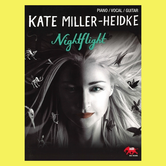 Kate Miller-Heidke - Nightflight PVG Songbook
