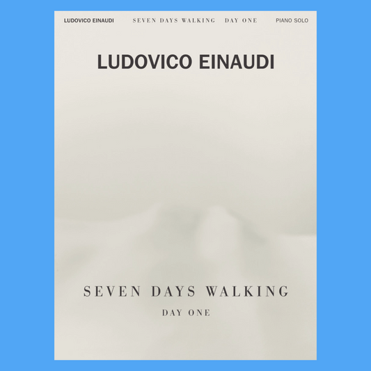 Ludovico Einaudi: Seven Days Walking - Day One Piano Book