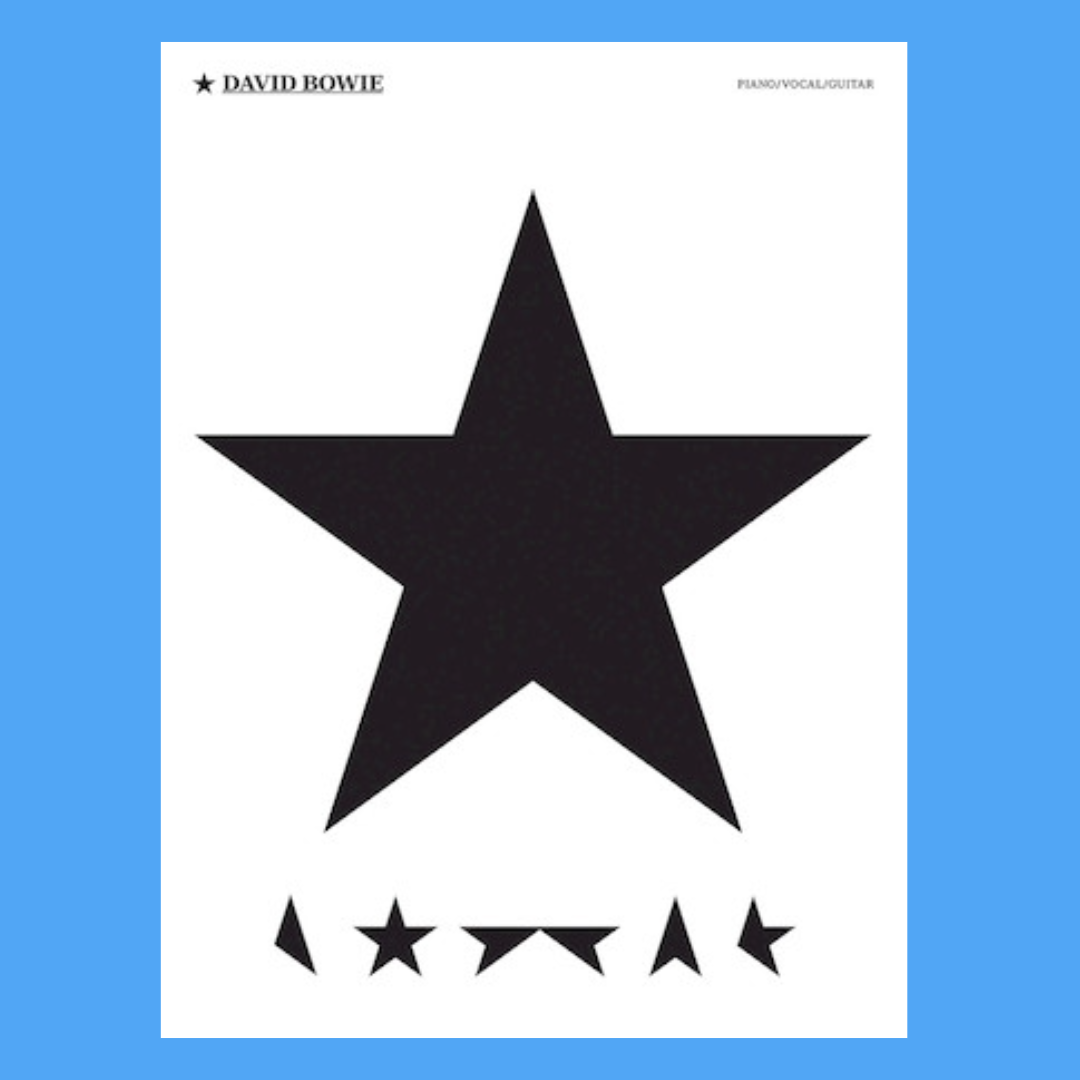 David Bowie - Blackstar Songbook: Piano/Vocal/Guitar Edition