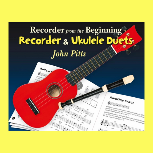Recorder From The Beginning - Recorder and Ukulele Duets Book