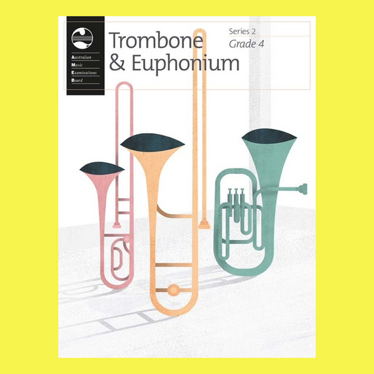 AMEB Trombone & Euphonium Series 2 - Grade 4 Book