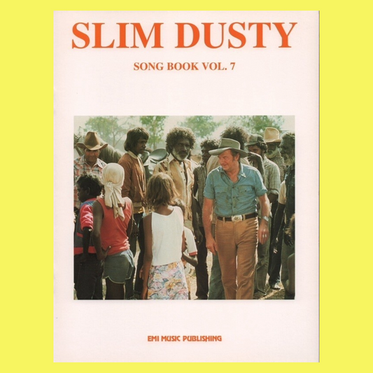 Slim Dusty Songbook - Volume 7 Book