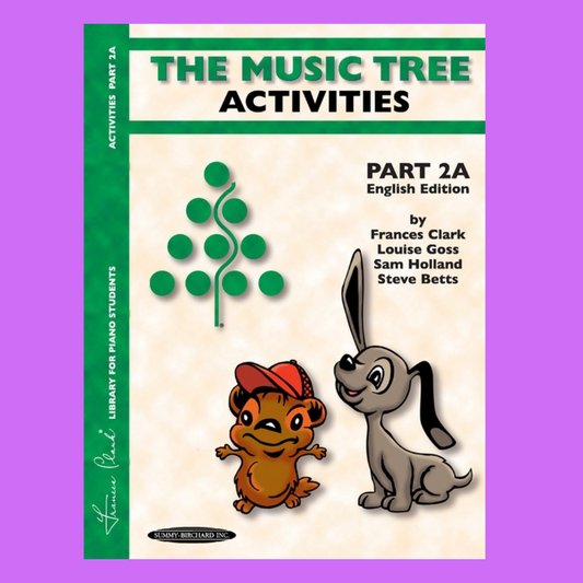 The Music Tree - Part 2A Activities Book