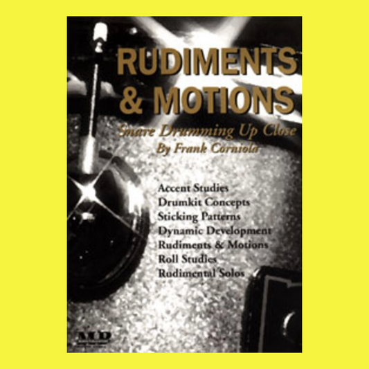 Rudiments And Motions - Snare Drumming Up Close Book