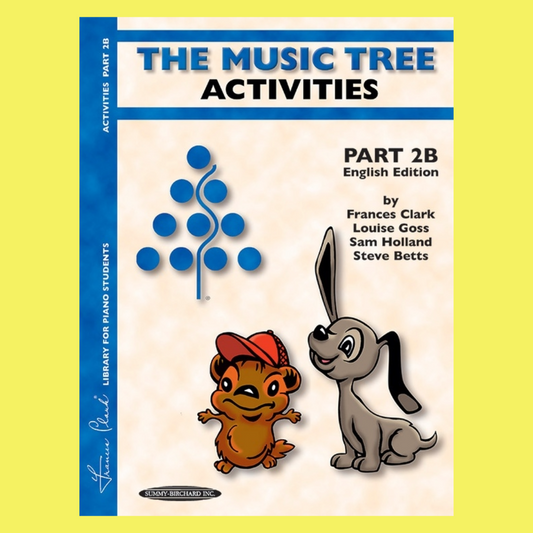 The Music Tree - Part 2B Activities Book