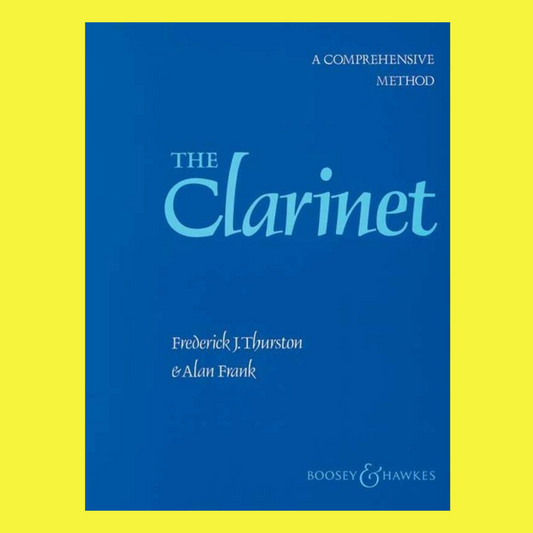 The Clarinet - Comprehensive Method Clarinet Tutor Book