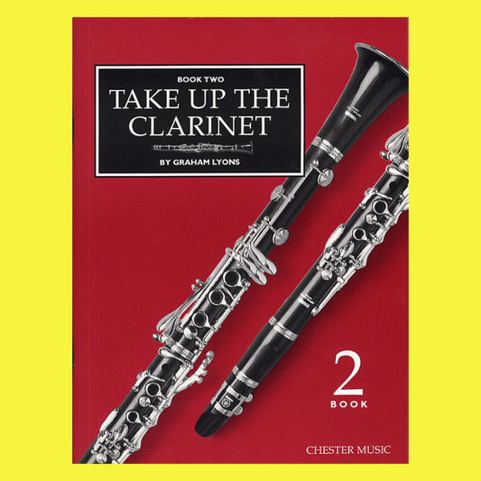 Graham Lyons - Take Up The Clarinet Book 2