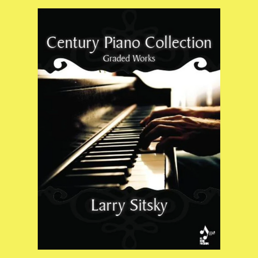 Larry Sitsky - Century Piano Collection Volume 1 Book