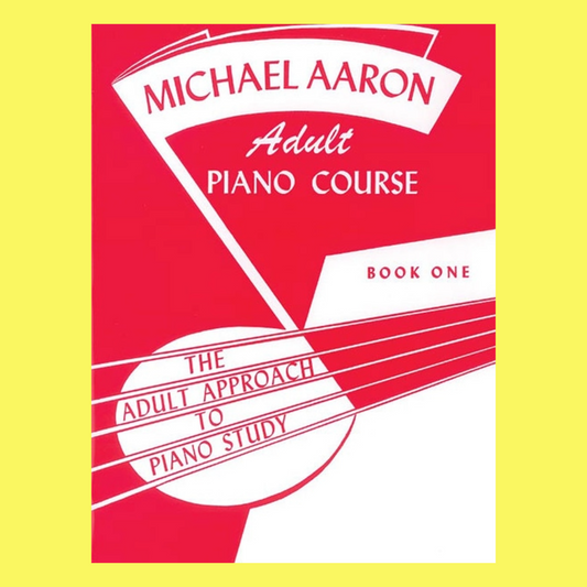 Michael Aaron - Adult Piano Course Book 1