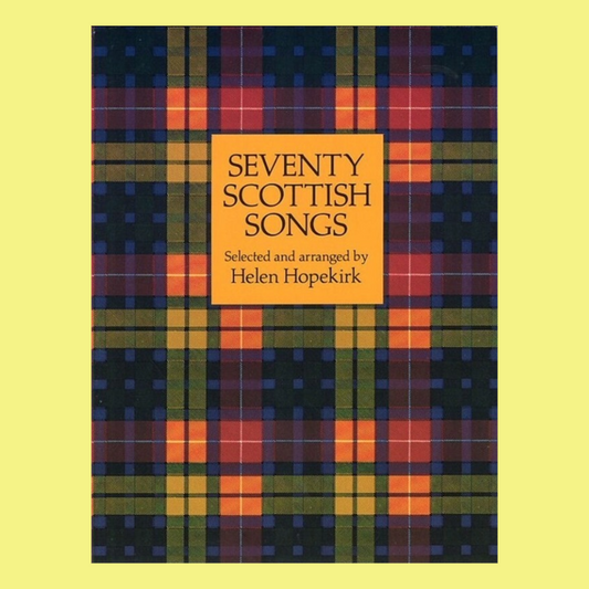 70 Scottish Songs Book For Vocal With Piano Accompaniment