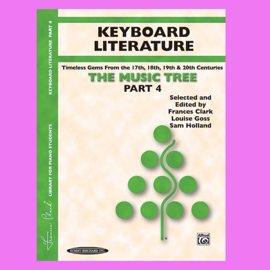 The Music Tree - Part 4 Keyboard Literature Book