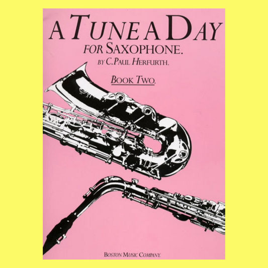 A Tune A Day - Saxophone Book 2