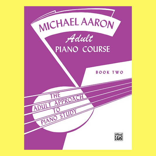 Michael Aaron - Adult Piano Course Book 2