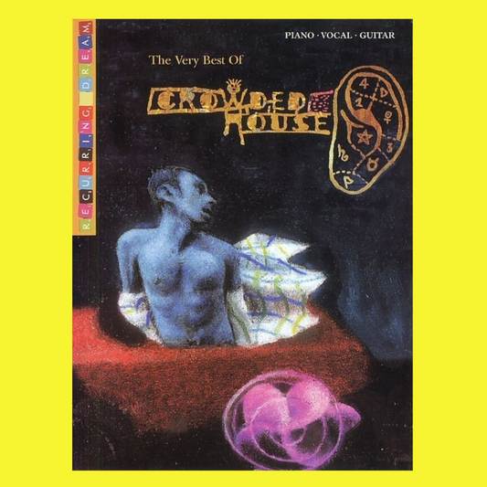 Crowded House - Recurring Dream PVG Songbook