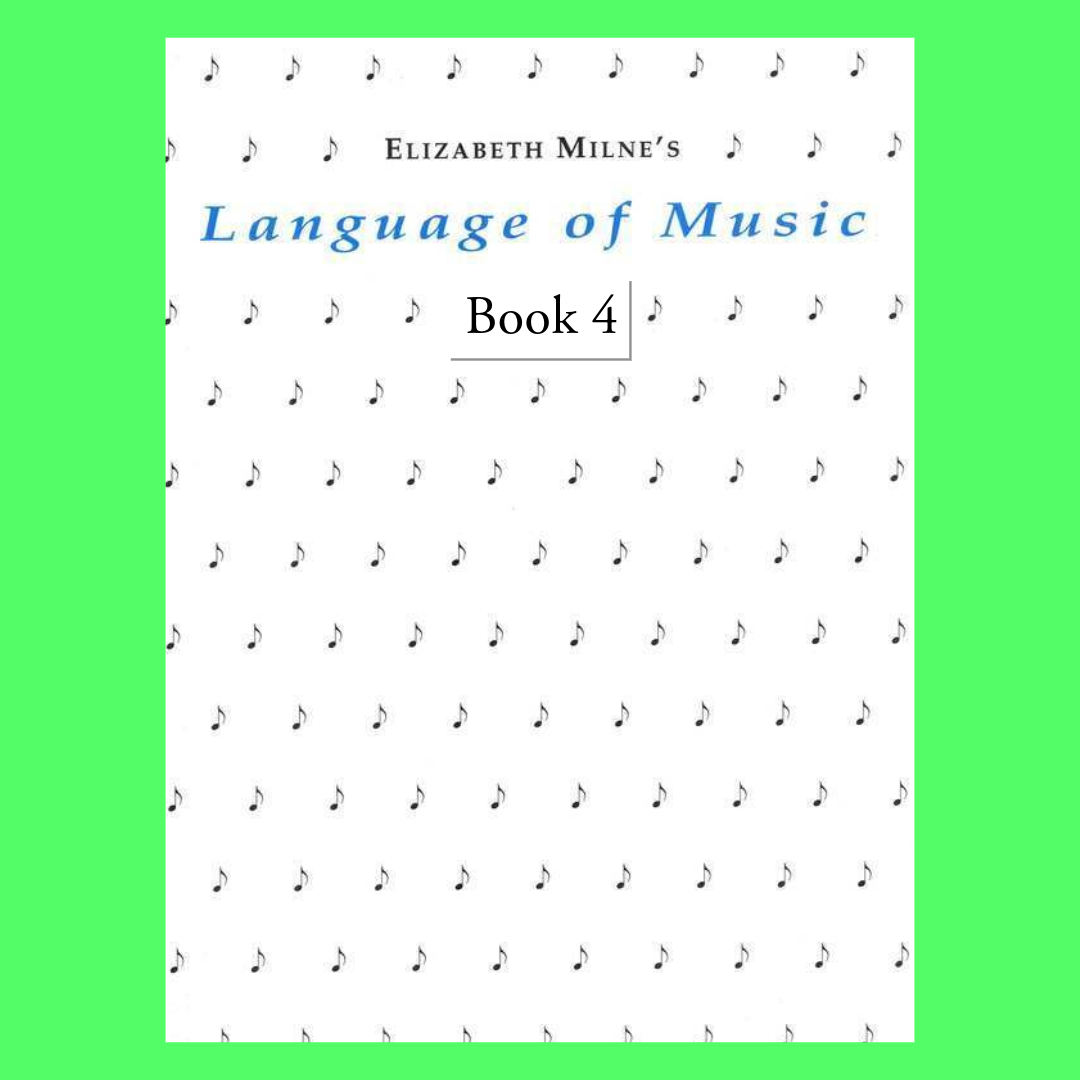 Elizabeth Milne - Language Of Music Book 4