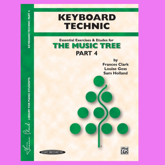 The Music Tree - Part 4 Keyboard Technic Book