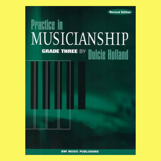 Dulcie Holland's Practice In Musicianship - Grade 3 Book (Revised Edition)