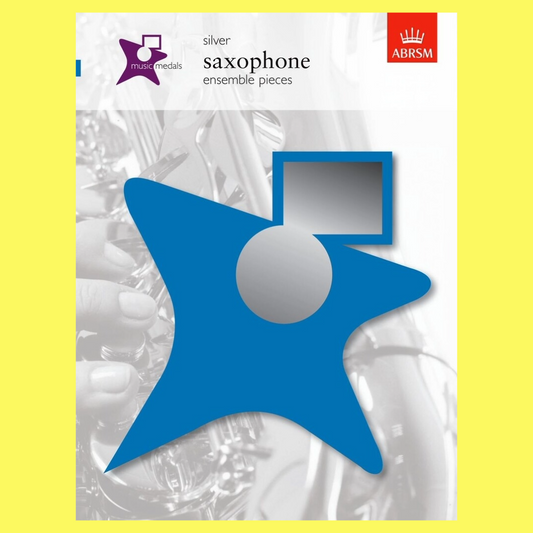 Music Medals - Saxophone Ensemble Pieces (Silver Book)