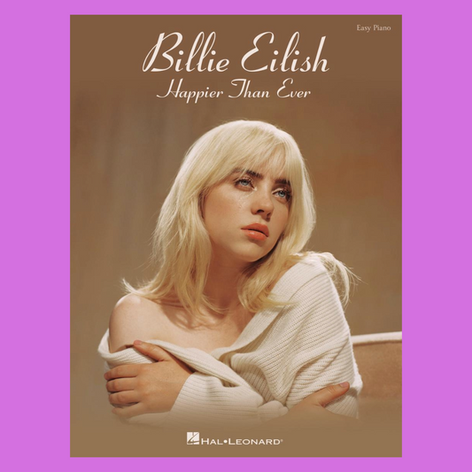 Billie Eilish - Happier Than Ever Easy Piano Book