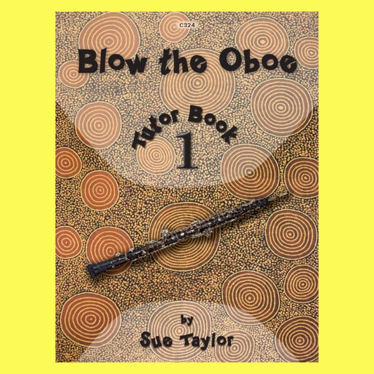 Blow The Oboe - Book 1 Tutor Book (2023)