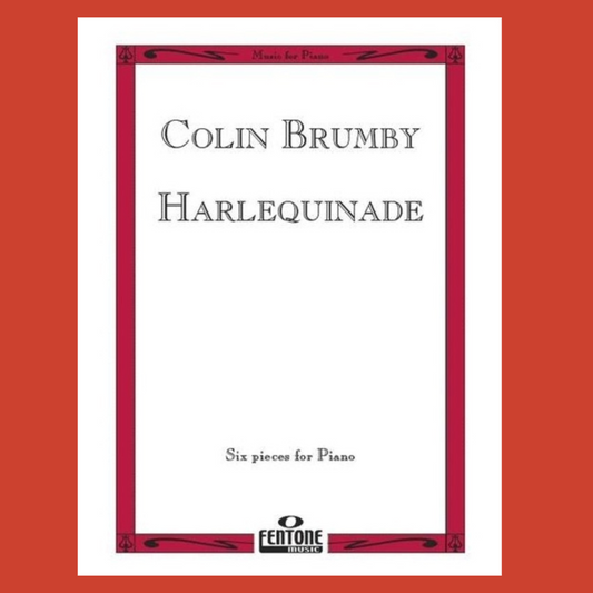 Colin Brumby - Harlequinade 6 Solo Pieces For Piano Book