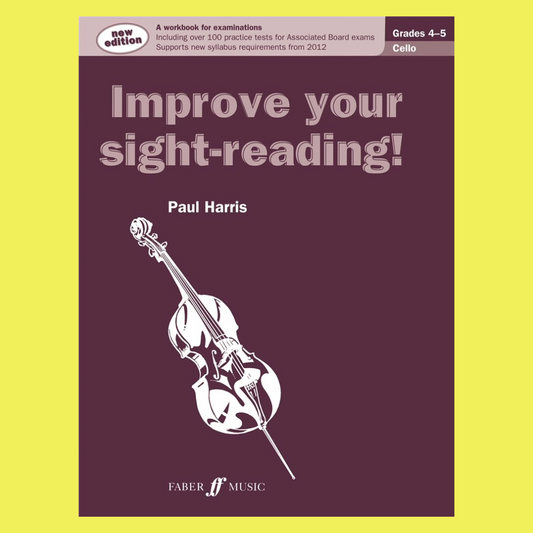 Improve Your Sight Reading - Cello Grade 4-5 Book