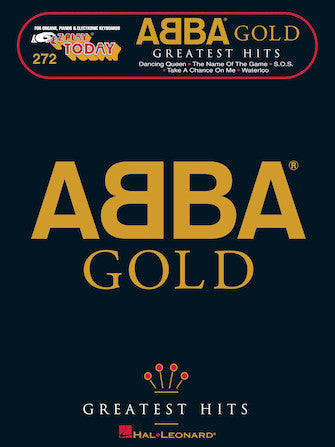 ABBA Gold Greatest Hits - Ez Play Piano Volume 272 Songbook