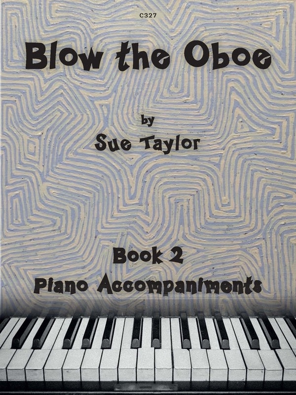 Blow The Oboe Book 2 - Piano Accompaniments (2023)