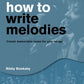 How To Write Melodies Book (2nd Edition)