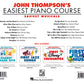 John Thompson's Easiest Piano Course - Easiest Musicals Book