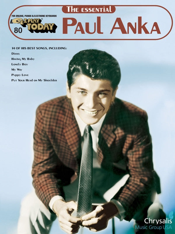 Ez Play 80 Essential Paul Anka