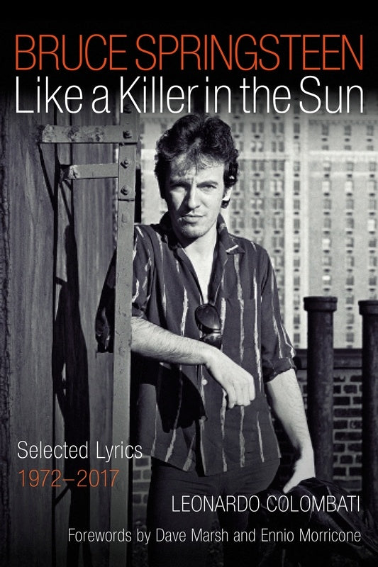 Bruce Springsteen - Like A Killer In The Sun