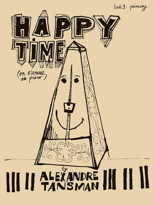 Tansman - Happy Time Bk 1 Primary