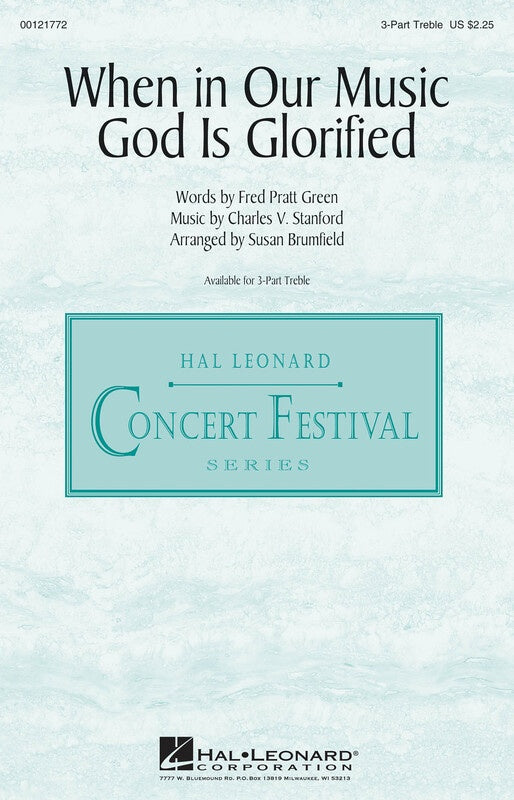 When In Our Music God Is Glorified 3 Part Treble