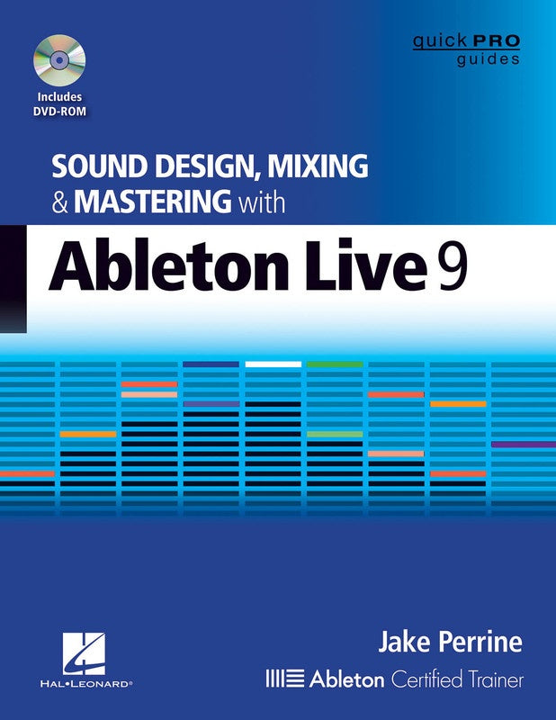Sound Design Mixing And Mastering Ableton Live 9 Book
