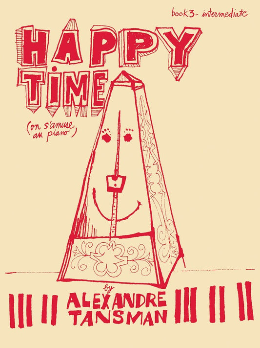 Tansman - Happy Time Bk 3 For Piano