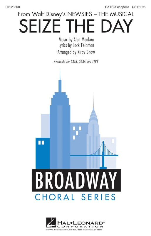 Seize The Day (From Newsies) Satb A Cappella