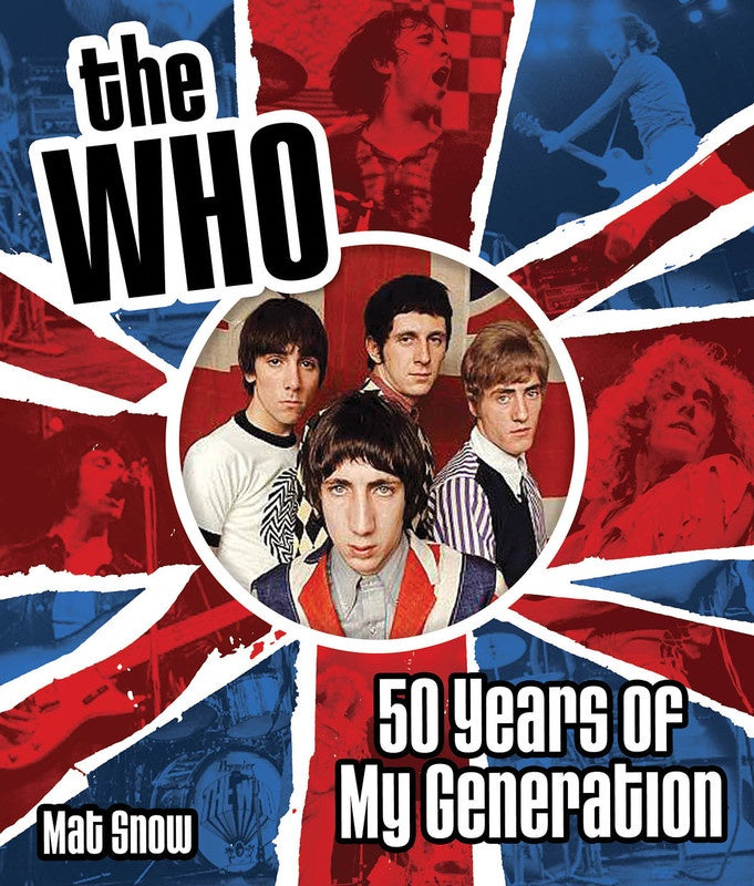 The Who 50 Years Of My Generation