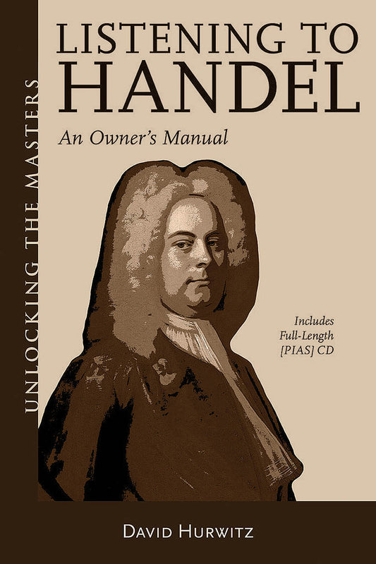 Handel - A Listeners Guide Unlocking The Masters Bk/Cd