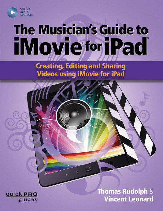 The Musicians Guide To Imovie For Ipad Bk/Olv