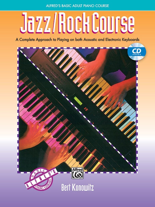 Alfred's Basic Adult Piano Course - Jazz/Rock Course (Book and Cd)