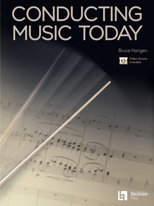 Bruce Hangen - Conducting Music Today Bk/Olv