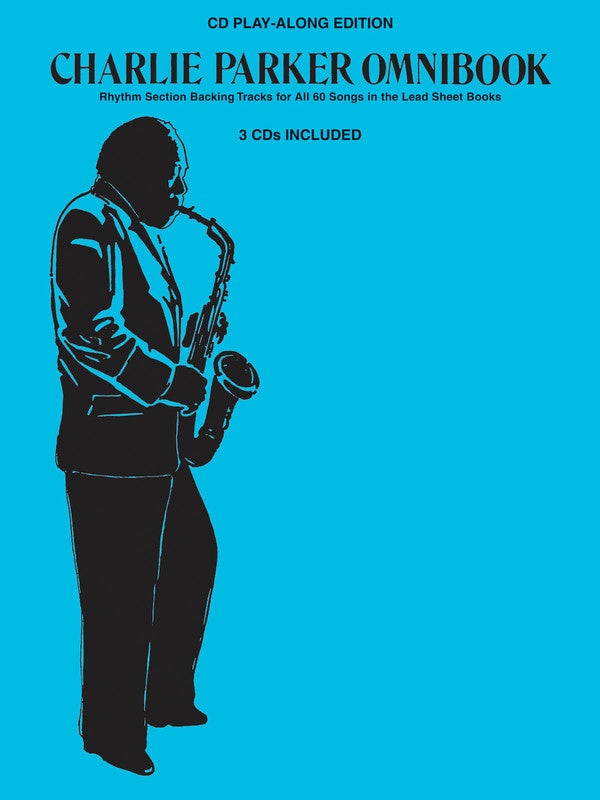 Charlie Parker Omnibook - 3 Cd Play Along Edition