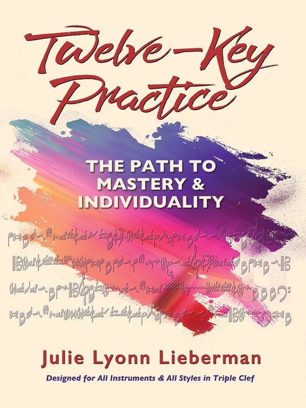 Twelve Key Practice Path To Mastery And Individuality