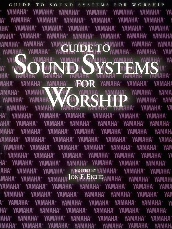 Guide To Sound Systems For Worship
