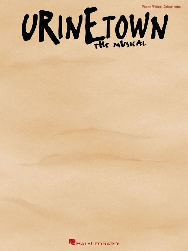 Urinetown The Musical PVG Vocal Selections