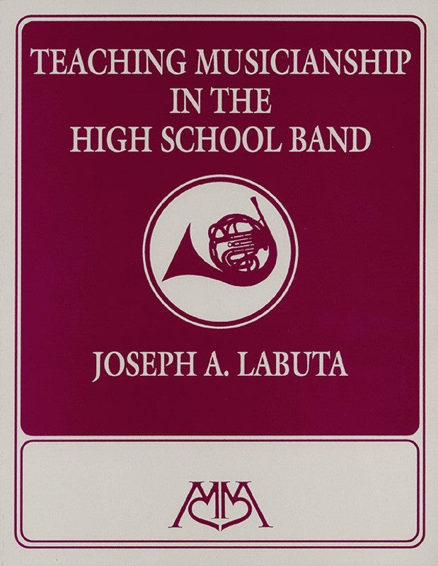 Teaching Musicianship In High School Band