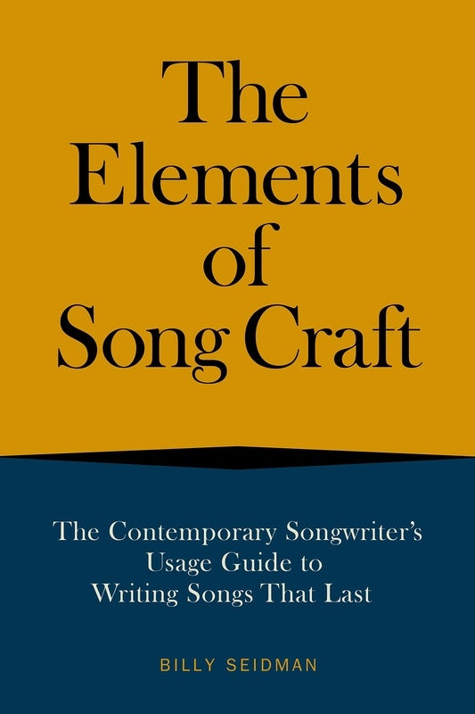 The Elements Of Song Craft