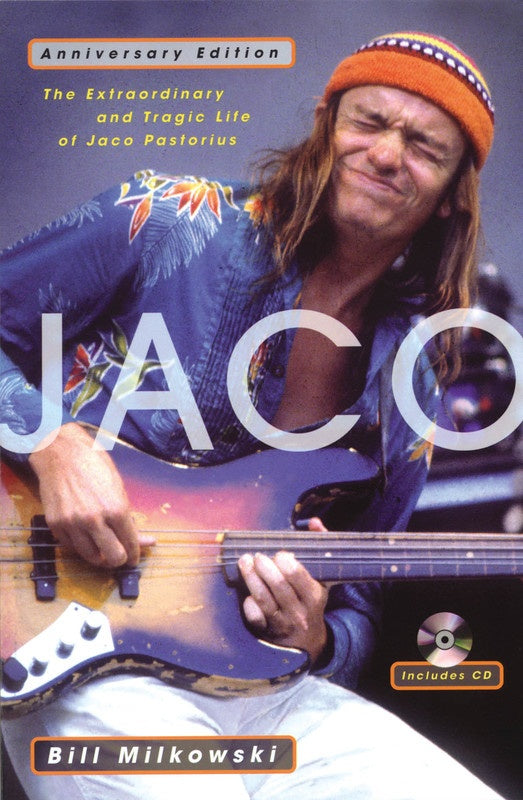 Jaco The Extraordinary And Tragic Life Bk/Ola